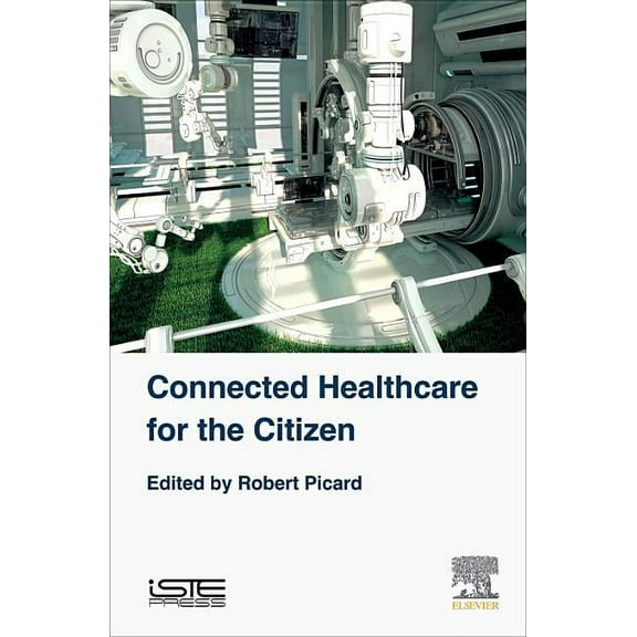 Connected Healthcare for the Citizen, (Hardcover)