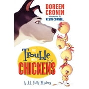 J.J. Tully Mysteries: The Trouble with Chickens (Paperback)