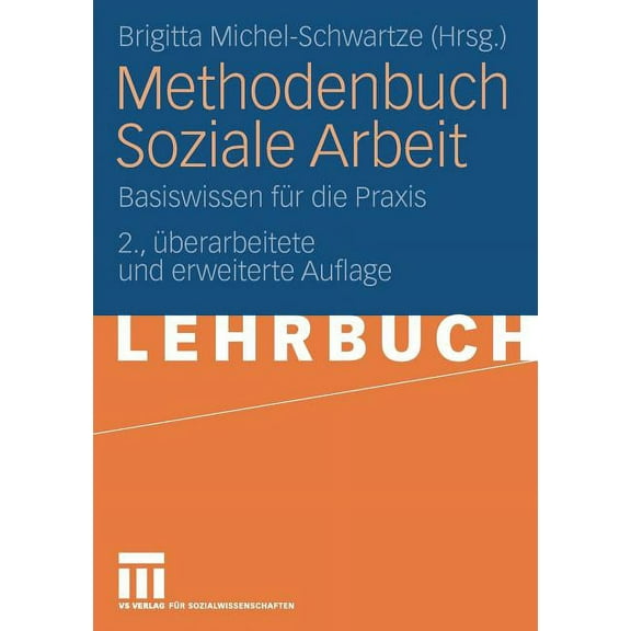 Methodenbuch Soziale Arbeit: Basiswissen FÃ¼r Die PRAXIS, (Paperback)