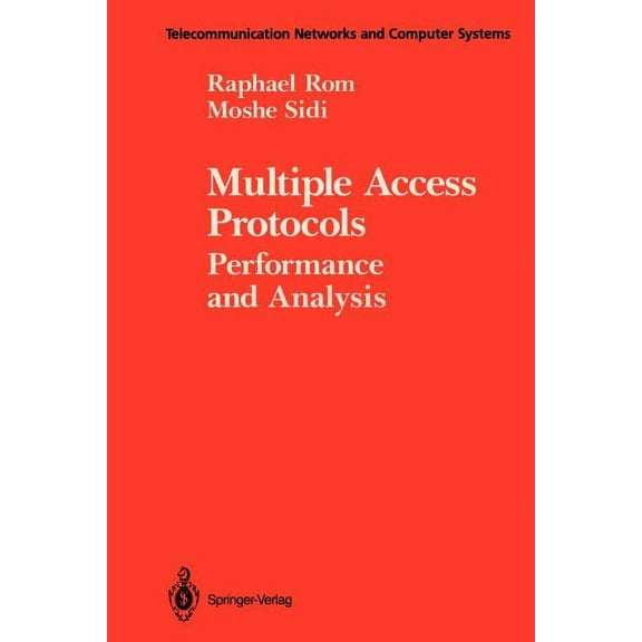 Telecommunication Networks and Computer  Multiple Access Protocols: Performance and Analysis, (Paperback)