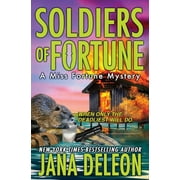 Soldiers of Fortune -- Jana DeLeon