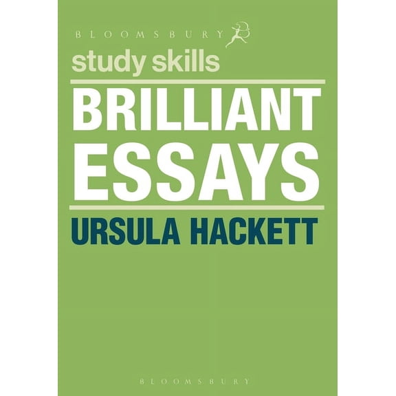 Bloomsbury Study Skills Brilliant Essays, Book 89, (Paperback)