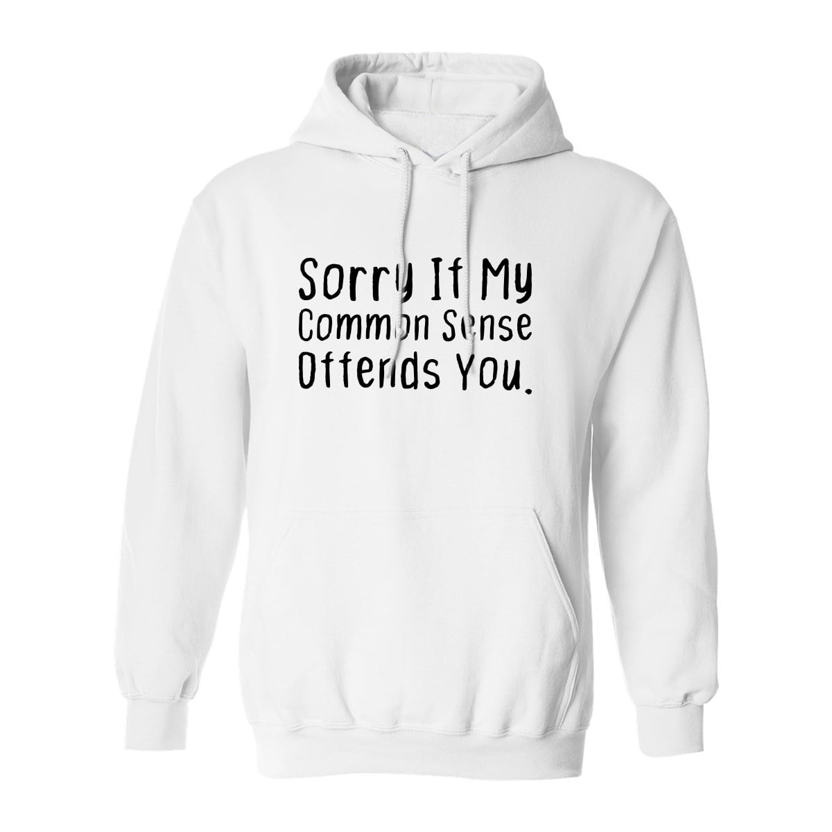 zerogravitee Sorry If My Common Sense Offends Adult Hooded Sweatshirt 