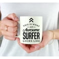 thumbnail image 3 of Koyal Wholesale Ceramic Coffee Tea Mug, This is What an Awesome Surfer Looks Like, 3 of 4