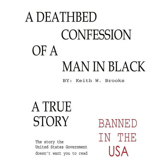 The Deathbed Confession of a Man in Black, (Paperback)