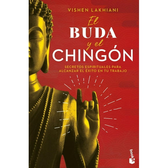 Libro El Buda Y El Chingon Tapa Blanda, Autor Vishen Lakhiani, Editorial Booket Paidos Mexico