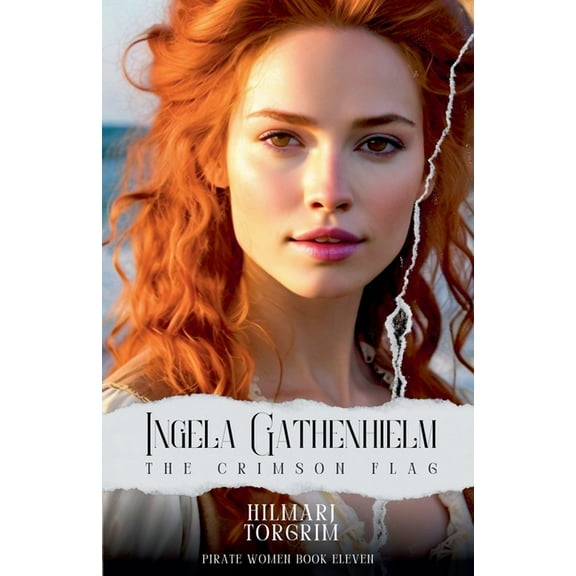 Pirate Women Ingela Gathenhielm: The Crimson Flag, Book 11, (Paperback)