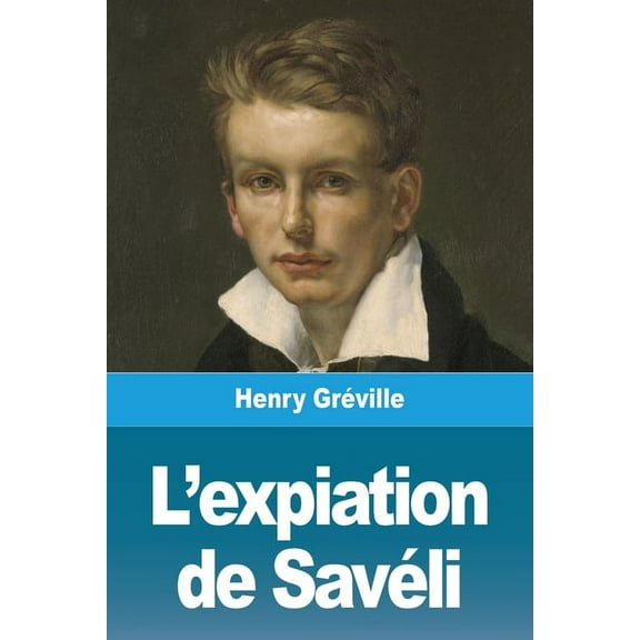 L'Expiation de Savéli, (Paperback)