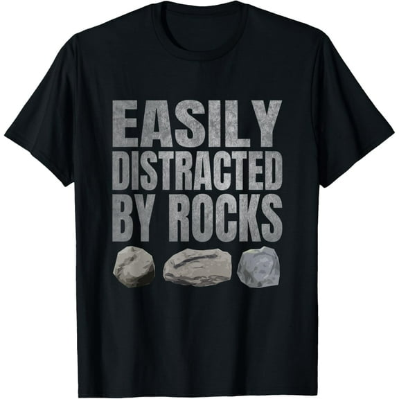Rockhounding Easily Distracted By Rocks Geology Geologist T-ShirtMen and women, Black T-shirt, size: Extra large