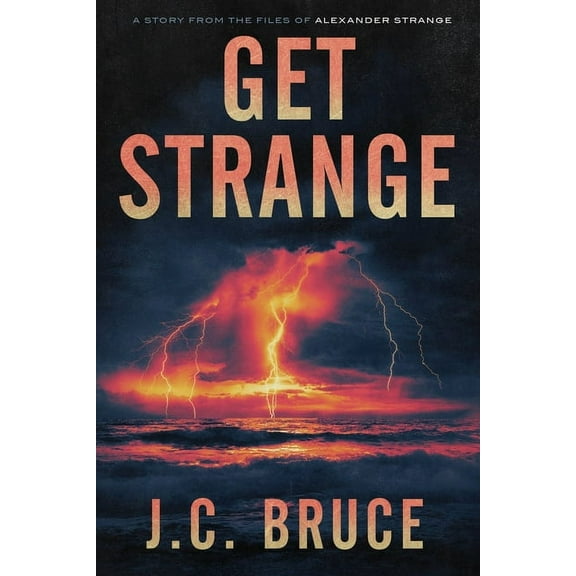 The Strange Files Get Strange, Book 3, (Paperback)