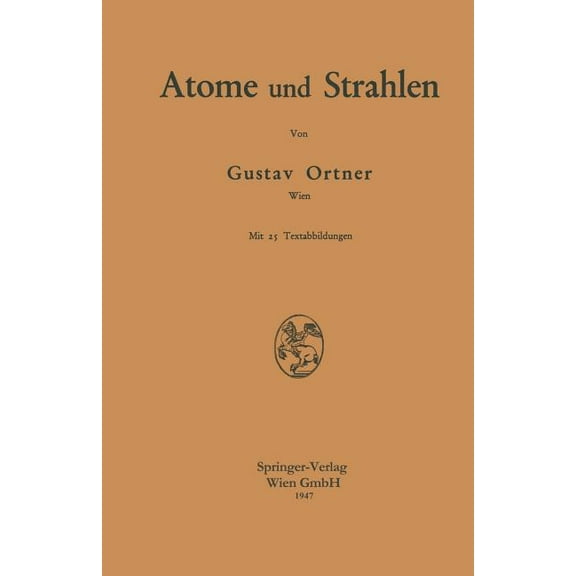 Atome Und Strahlen, (Paperback)