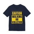 thumbnail image 3 of Caution walking HR violation funny Human Resources HR joke Unisex T-shirt, 3 of 5