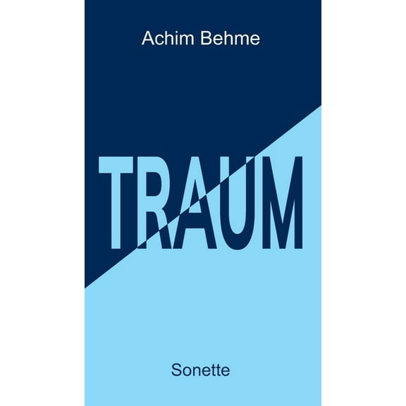 TRAUM - Sonette (Hardcover)