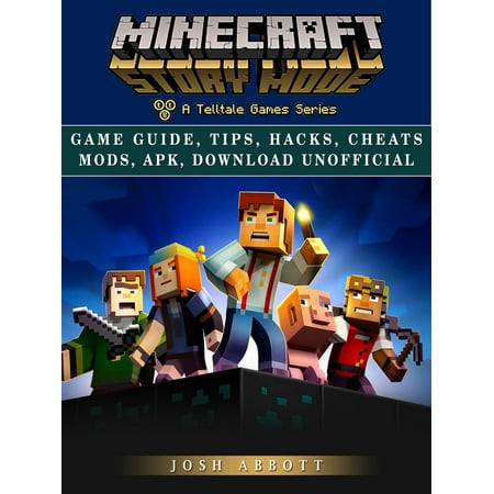 Minecraft Story Mode Game Guide, Tips, Hacks, Cheats Mods, Apk, Download Unofficial -