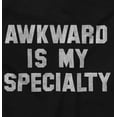 thumbnail image 2 of Awkward Specialty Funny Sarcastic Long Sleeve TShirt Men Women Brisco Brands S, 2 of 5