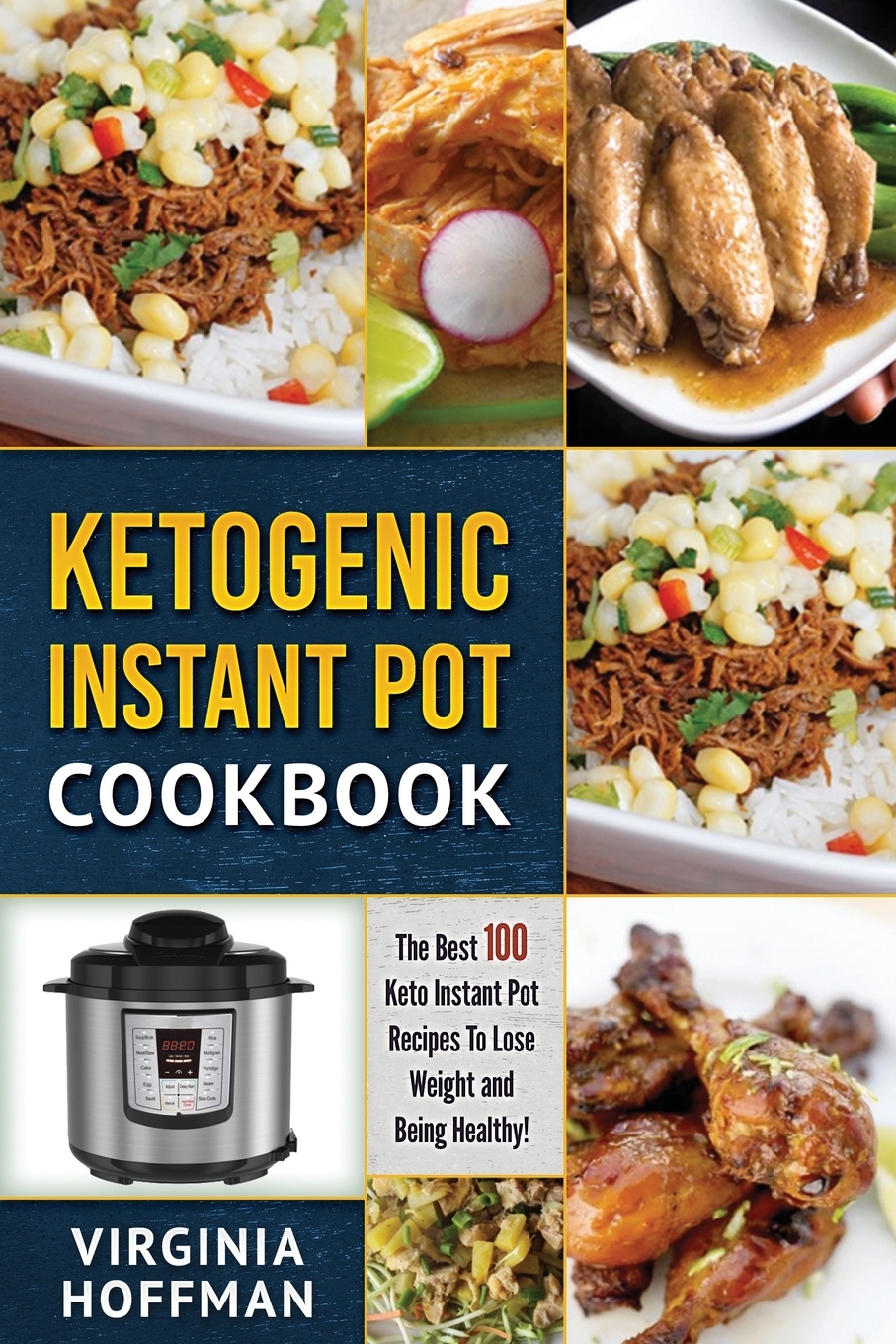 Ketogenic Instant Pot Cookbook : The best 100 Keto Instant ...