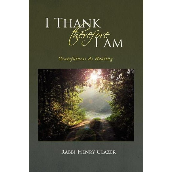 I Thank Therefore I Am, (Paperback)