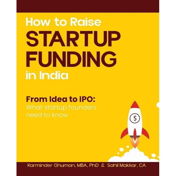 How to Raise Startup Funding in India, (Paperback)
