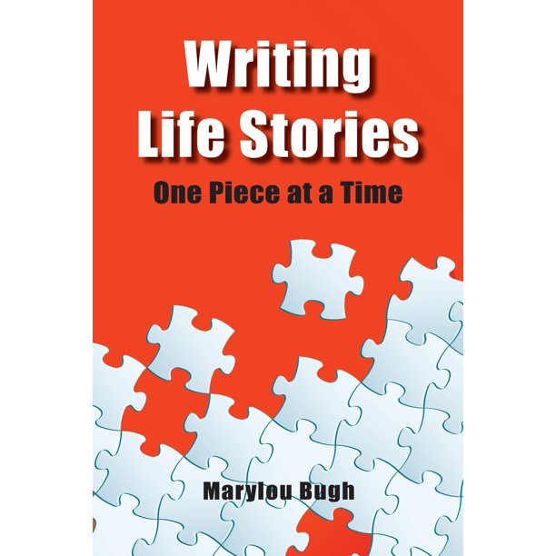 Writing Life Stories One Piece at a Time