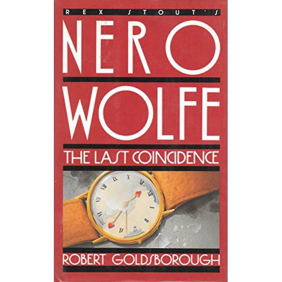Pre-Owned The Last Coincidence (Rex Stout's Nero Wolfe), 9780553053838, 0553053833, Hardcover,