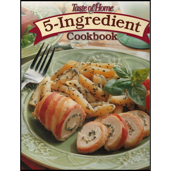 Taste of Home 5 Ingredient Cookbook (Hardcover)