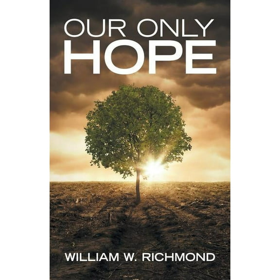 Our Only Hope (Paperback)