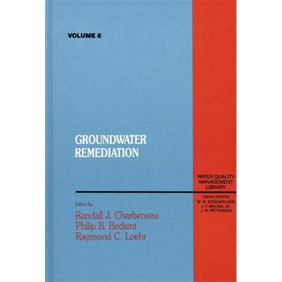 Pre-Owned Water Quality Management Library Groundwater Remediation, Volume VIII, Book 8, (Hardcover)