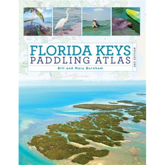 Pre-Owned Paddling Florida Keys Paddling Atlas, (Paperback)