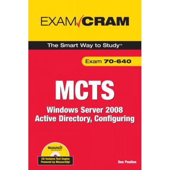 Pre-Owned MCTS 70-640 Exam Cram: Windows Server 2008 Active Directory, Configuring (Paperback) 0789737914 9780789737915