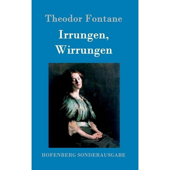 Irrungen, Wirrungen: Roman (Hardcover)