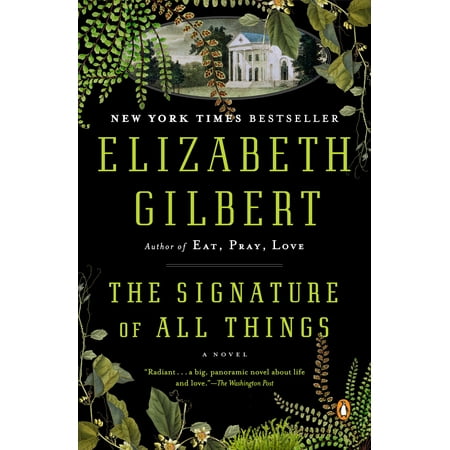 The Signature of All Things : A Novel (Best Signature In The World)