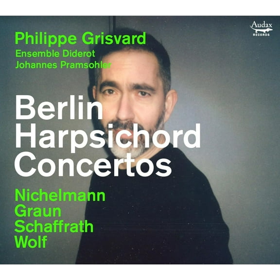 Grisvard,Philippe / Ensemble Diderot / Pramsohler - Berlin Harpsichord Concertos - Music & Performance - CD