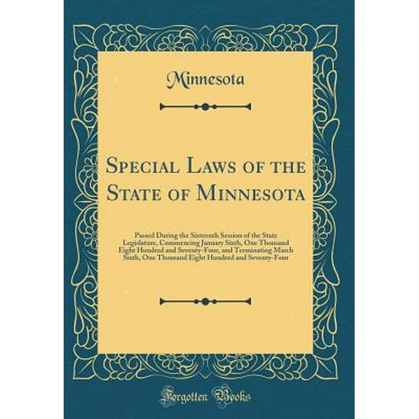 Special Laws of the State of Minnesota Passed During the Sixteenth
