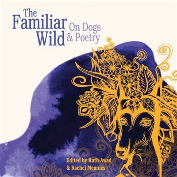 The Familiar Wild (Paperback)