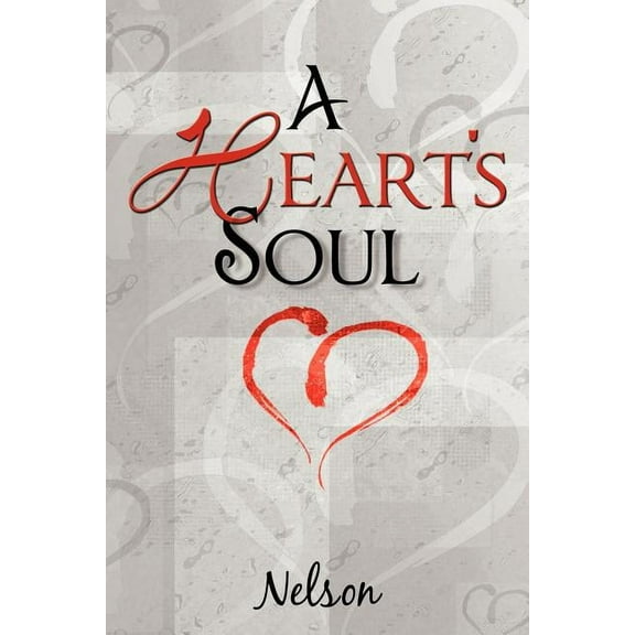 A Heart's Soul, (Paperback)