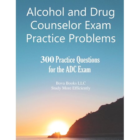 UPC: 9781730831966 | Alcohol and Drug Counselor Exam Practice Problems : 300 Practice Questions for the ADC Exam (Paperback)