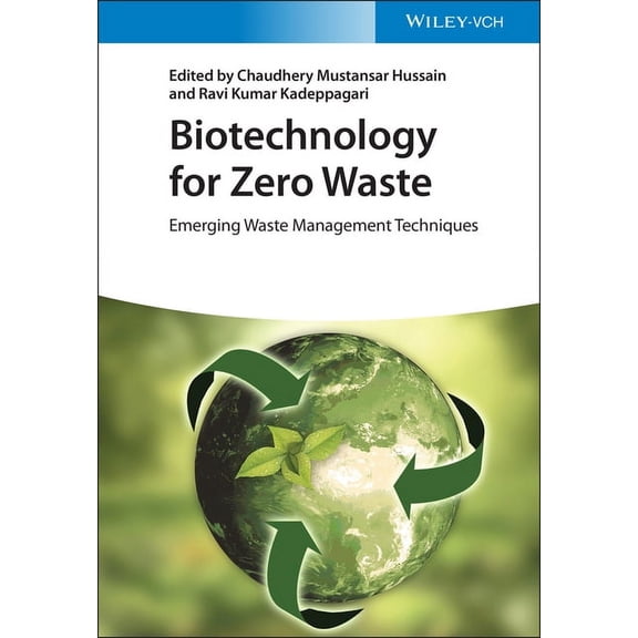 Biotechnology for Zero Waste, (Hardcover)