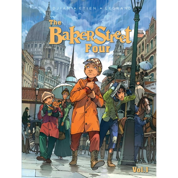 The Baker Street Four: The Baker Street Four, Vol. 1 (Series #1) (Paperback)