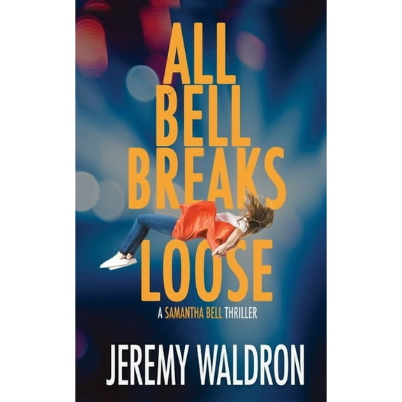 All Bell Breaks Loose, (Paperback)