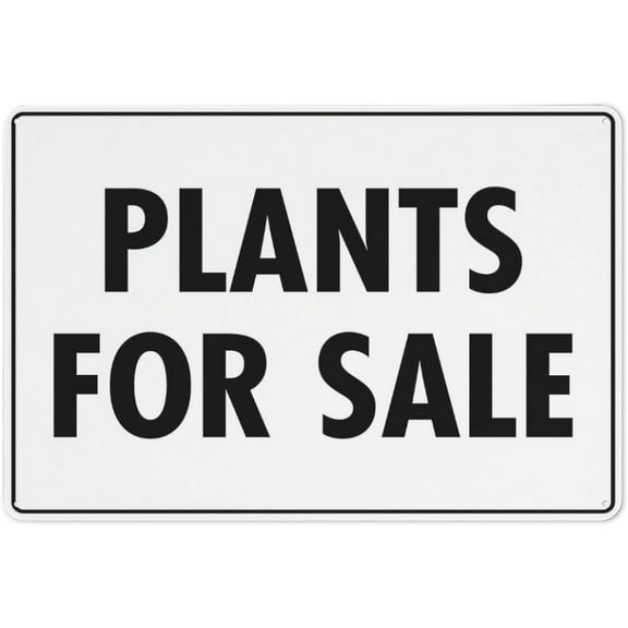 Plants For Sale Sign 12 X 8 Inches Aluminum Sign Reflective - Uv Protected, Waterproof, Weatherproof And Fade Resistant - 4Pre-Drilled Holes