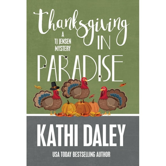 Tj Jensen Mystery: Thanksgiving in Paradise (Hardcover)