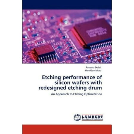 Etching Performance of Silicon Wafers with Redesigned Etching Drum
