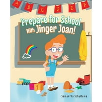 Prepare for School With Jinger Joan! (Paperback)