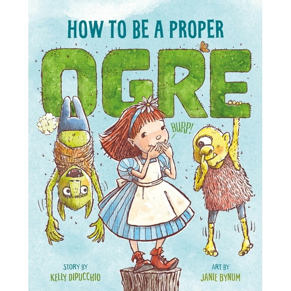 How to Be a Proper Ogre, (Hardcover)