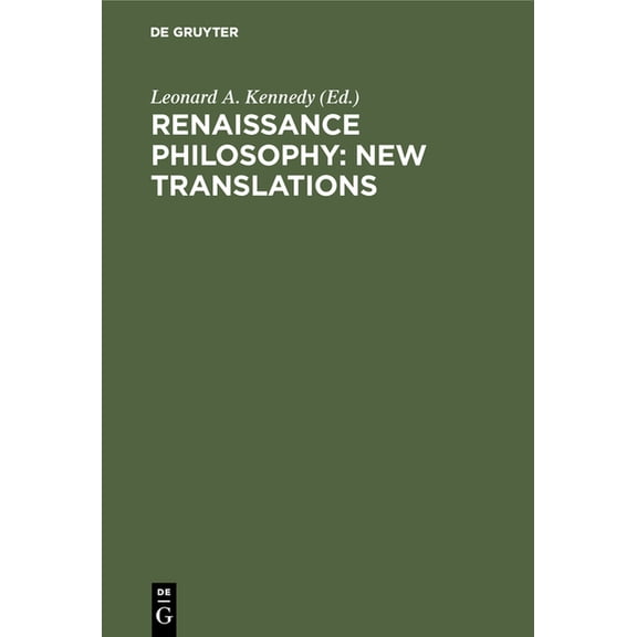 Renaissance Philosophy: New Translations: Lorenzo Valla (1407-1457), Paul Cortese (1456-1510), Cajetan (1469-1534), Tibe, (Hardcover)