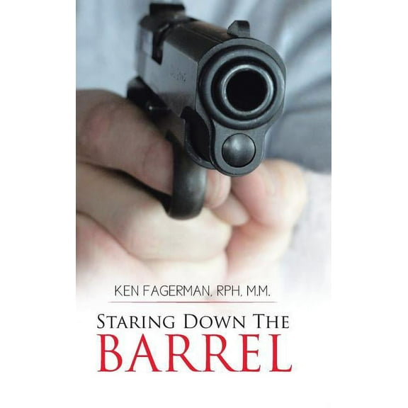 Staring Down the Barrel (Hardcover)