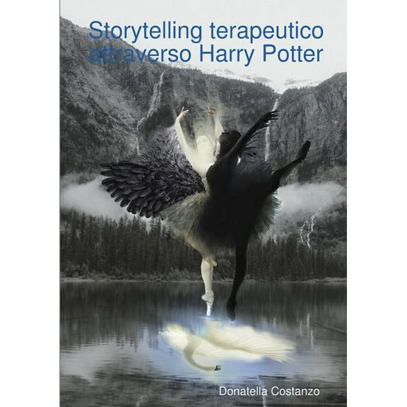 Storytelling terapeutico attraverso Harry Potter, (Paperback)