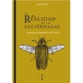 thumbnail image 1 of La realidad de las luciérnagas Textofilia 9786078713561, 1 of 2