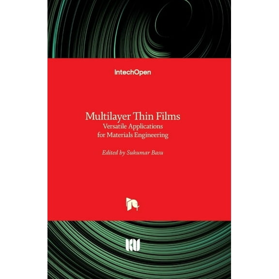 Multilayer Thin Films: Versatile Applications for Materials Engineering (Hardcover)