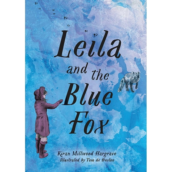 Pre-Owned Leila and the Blue Fox (Paperback) 1454954353 9781454954354